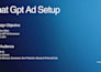 set up and optimize chatgpt ads for your business